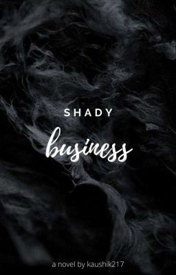 Shady Business 