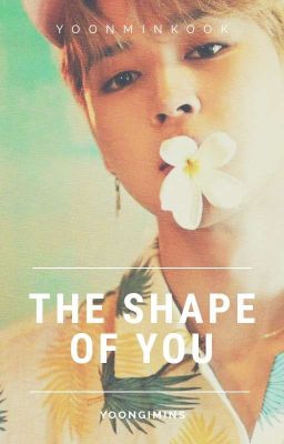 shape of you