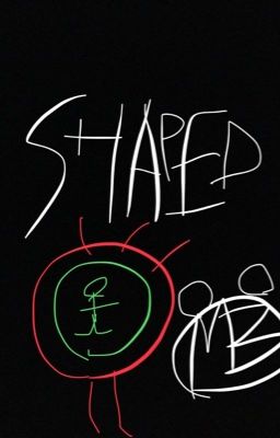 SHAPED (#WriteWithZo)