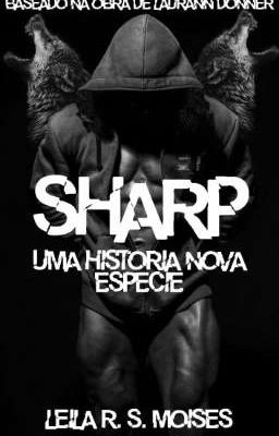 Sharp - Uma História Nova Espécie (Completa)