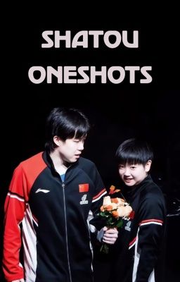 Shatou one-shot