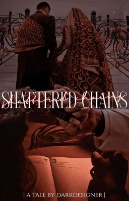 Shattered Chains