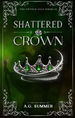 Shattered Crown (A Maleficent Retelling)