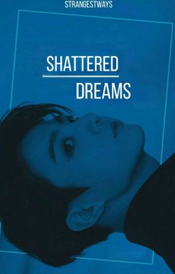 Shattered Dreams [Jikook]