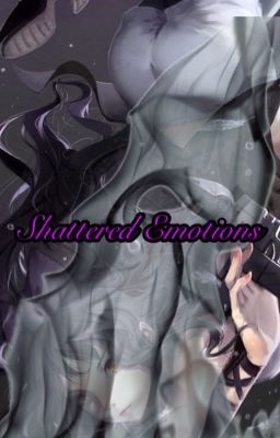 Shattered Emotions (Abused Reader X Blake)