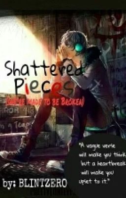 Shattered Pieces