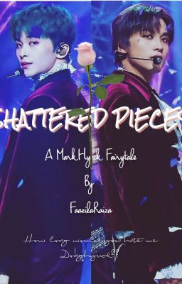 Shattered Pieces [MarkHyuck] ❤️