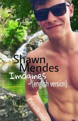 Shawn Mendes Imagines (English Version)