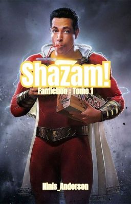 Shazam! (Fanfiction)