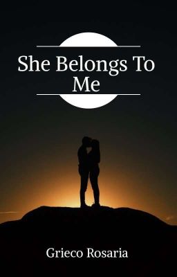 She Belongs To Me