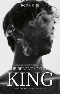 She Belongs To The King | ✓