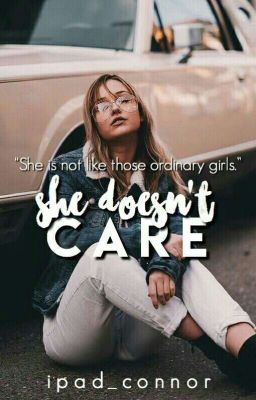 She Doesn't Care