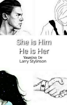 She is Him, He is Her *Larry shot*✔