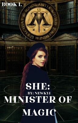 She: Minister of Magic