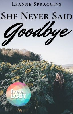 She Never Said Goodbye