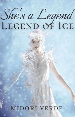 She's a Legend: Legend Of Ice