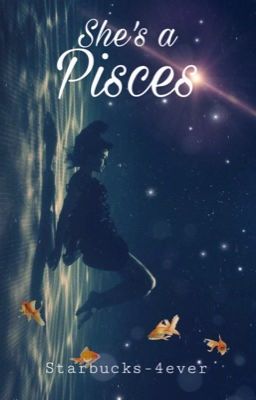 She's a Pisces