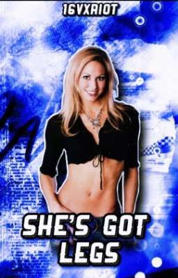 She's Got Legs (A Stacy Keibler x OC Story) 