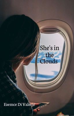 She's In The Clouds