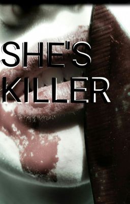 She's Killer