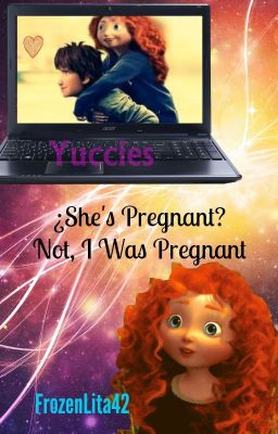 © ¿She's Pregnant?  Not, I Was Pregnant (Mericcup) © || Libro #1