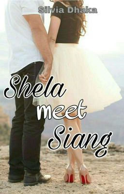 Shela meet Siang