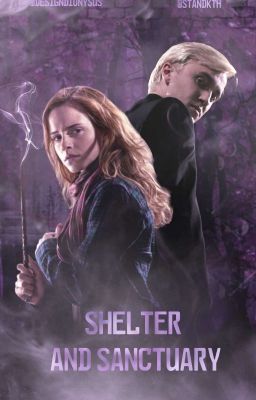 Shelter and Sanctuary • dramione