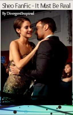 Sheo FanFic - It Must Be Real