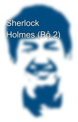 Sherlock Holmes (Bộ 2)