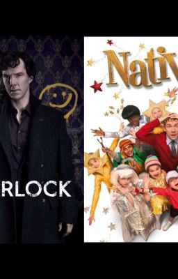 ✨️🔍Sherlock/Nativity🔎✨️