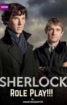 Sherlock Role Play!!!((Cancelled))