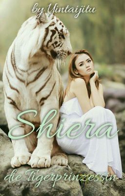 Shiera die Tigerprinzessin