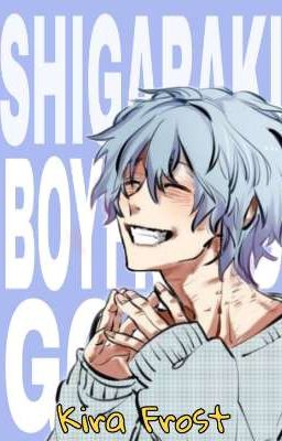 [ Shigaraki Boyfriend Goals ] ©