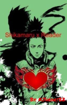 Shikamaru x Reader