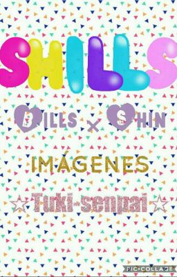 ☆Shills - (Bills × Shin) {IMÁGENES}☆