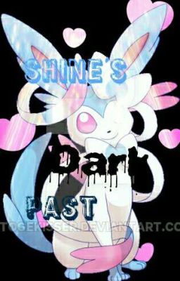 Shine's Dark Past {Edited!} 