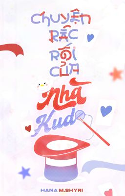 〖Shinichi × Kaito〗Chuyện Rắc Rối Của Nhà Kudo