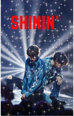 Shinin'
