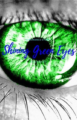 Shining Green Eyes