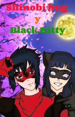 Shinobi Bug Y Black Kitty (SasuHina)