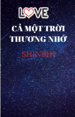 SHINSHI CẢ MỘT TRỜI THƯƠNG NHỚ