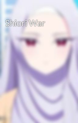 Shiori War