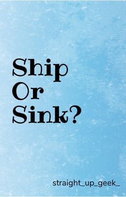 Ship Or Sink?