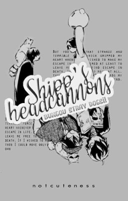 Shipp's headcannons ┃ Bungou Stray Dogs¡!