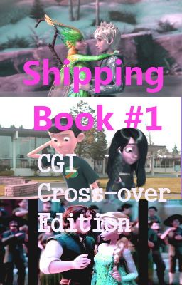 Shipping Book #1: CGI Cross-over Edition