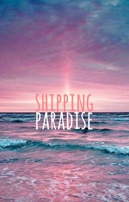 SHIPPING PARADISE