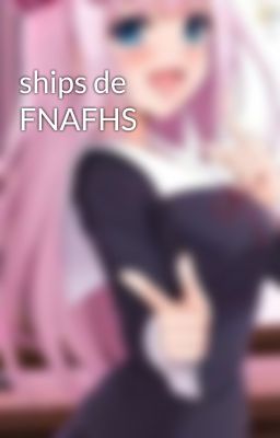 ships de FNAFHS