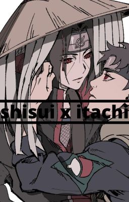 Shisui x Itachi , Rien N'est Vraiment Possible 