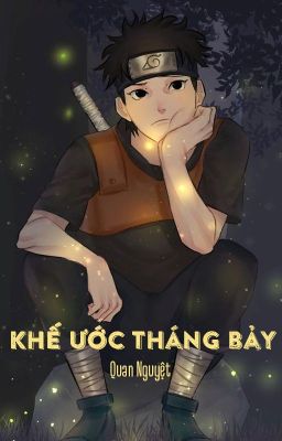 [ShisuiSaku - QT] Khế ước tháng bảy - Quan Nguyệt