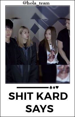 SHIT KARD SAYS